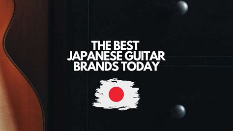 The Best Japanese Guitar Brands Today (Beginner to .